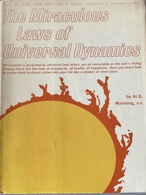 cover image of The Miraculous Laws of Universal Dynamics